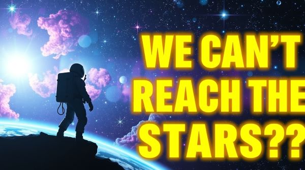 will humans ever travel to other stars